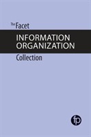 The Facet Information Organization Collection The Facet Information Organization Collection