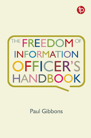 The Freedom of Information Officer's Handbook The Freedom of Information Officer's Handbook