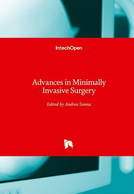Advances in Minimally Invasive Surgery Advances in Minimally Invasive Surgery