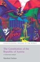 The Constitution of the Republic of Austria: A Contextual Analysis