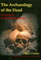 Archaeology of the Dead Archaeology of the Dead