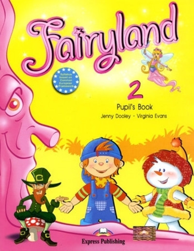 Fairyland 2 - pupil´s book Fairyland 2 - pupil´s book
