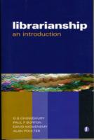 Librarianship An Introduction Librarianship An Introduction