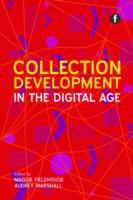 Collection Development in the Digital Age