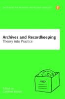 Archives and Recordkeeping Theory into practice