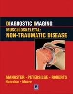 Diagnostic Imaging: Musculoskeletal: Non-Traumatic Disease
