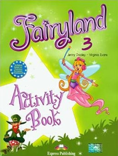 Fairyland 3 - activity book + interactive eBook (SK) Fairyland 3 - activity book + interactive eBook (SK)