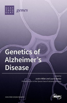 Genetics of Alzheimer's Disease Genetics of Alzheimer's Disease