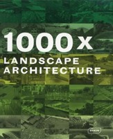 1000 x Landscape Architecture 1000 x Landscape Architecture