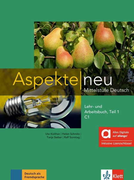 Aspekte neu C1 – Hybride Ausgabe – Lehr./Arbeitsbuch Teil 1 + MP3 allango.net + Lizenz (24 Monate) Aspekte neu C1 – Hybride Ausgabe – Lehr./Arbeitsbuch Teil 1 + MP3 allango.net + Lizenz (24 Monate)