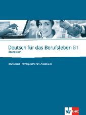 Deutsch für das Berufsleben AB Deutsch für das Berufsleben AB