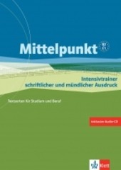 Mittelpunkt B2-C1 – Textsortentrainer Mittelpunkt B2-C1 – Textsortentrainer