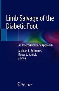 Limb Salvage of the Diabetic Foot Limb Salvage of the Diabetic Foot