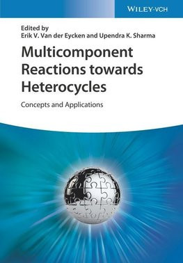 Multicomponent Reactions towards Heterocycles Multicomponent Reactions towards Heterocycles