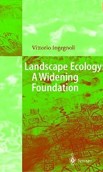 Landscape Ecology: A Widening Foundation