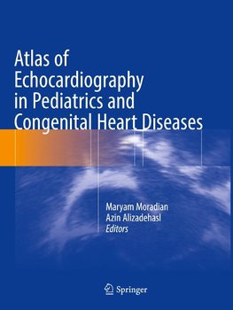 Atlas of Echocardiography in Pediatrics and Congenital Heart Diseases