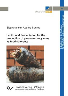 Lactic acid fermentation for the production of pyranoanthocyanins as food colorants