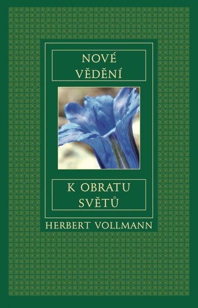 Nové vědění k obratu světů Nové vědění k obratu světů