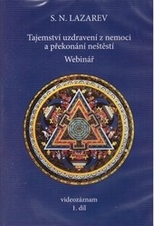 Tajemství uzdravení z nemoci a překonání neštěstí. Webinář 1.díl ( DVD ) Tajemství uzdravení z nemoci a překonání neštěstí. Webinář 1.díl ( DVD )