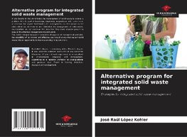 Alternative program for integrated solid waste management