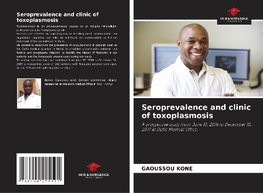 Seroprevalence and clinic of toxoplasmosis