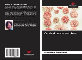 Cervical cancer vaccines