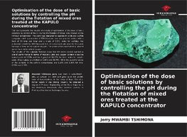 Optimisation of the dose of basic solutions by controlling the pH during the flotation of mixed ores treated at the KAPULO concentrator