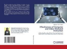 Effectiveness of Computer and Video-Mediated Instruction Effectiveness of Computer and Video-Mediated Instruction
