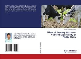 Effect of Brewery Waste on Nutrient Digestibility of Paddy Straw