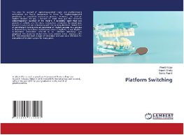 Platform Switching Platform Switching