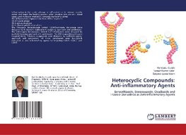 Heterocyclic Compounds: Anti-inflammatory Agents Heterocyclic Compounds: Anti-inflammatory Agents