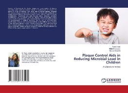 Plaque Control Aids in Reducing Microbial Load in Children