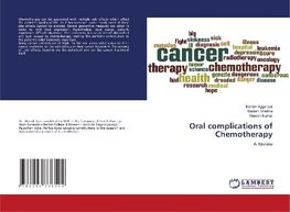 Oral complications of Chemotherapy Oral complications of Chemotherapy