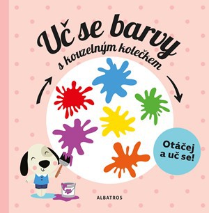 Uč se barvy s kouzelným kolečkem Uč se barvy s kouzelným kolečkem
