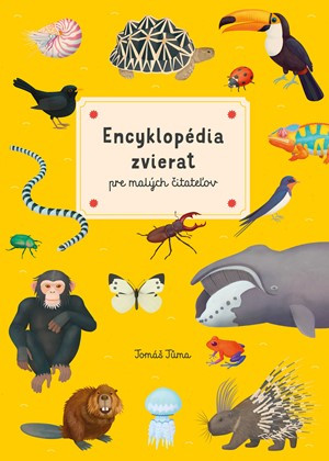 Encyklopédia zvierat pre malých čitateľov Encyklopédia zvierat pre malých čitateľov