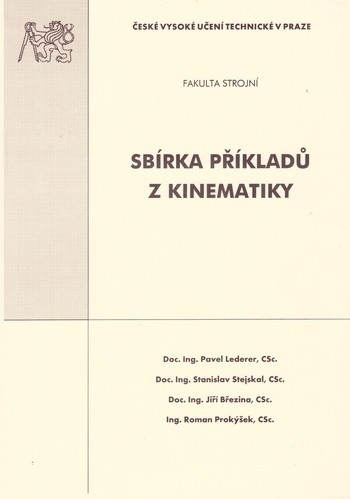 Sbírka příkladů z kinematiky Sbírka příkladů z kinematiky