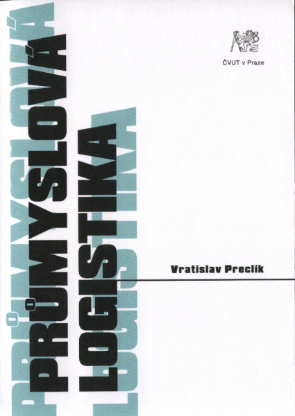 Průmyslová logistika Průmyslová logistika