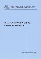 Praktika z biomedicínské a klinické techniky Praktika z biomedicínské a klinické techniky