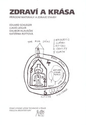 Zdraví a krása - Přírodní materiály a zdravé stavby Zdraví a krása - Přírodní materiály a zdravé stavby