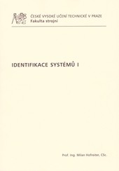 Identifikace systémů I Identifikace systémů I