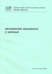 Mezinárodní organizace v dopravě Mezinárodní organizace v dopravě