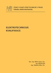 Elektrotechnická kvalifikace Elektrotechnická kvalifikace