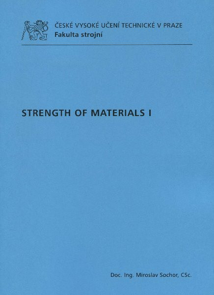 Strenght of Materials I Strenght of Materials I