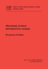 Převodová ústrojí motorových vozidel - Kloubové hřídele Převodová ústrojí motorových vozidel - Kloubové hřídele