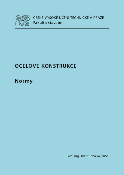 Ocelové konstrukce. Normy Ocelové konstrukce. Normy