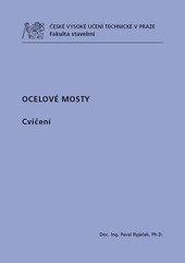 Ocelové mosty. Cvičení Ocelové mosty. Cvičení