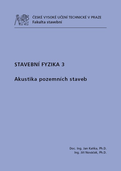 Stavební fyzika 3 Stavební fyzika 3