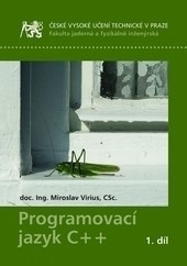 Programovací jazyk C++ 1. díl Programovací jazyk C++ 1. díl