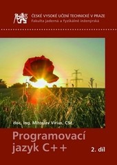 Programovací jazyk C++ 2. díl Programovací jazyk C++ 2. díl