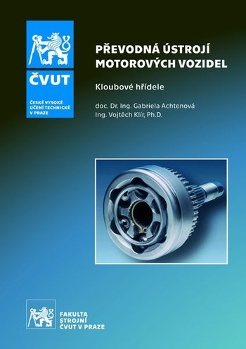 Převodná ústrojí motorových vozidel - Kloubové hřídele Převodná ústrojí motorových vozidel - Kloubové hřídele